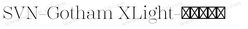 SVN-Gotham XLight字体转换